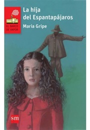 La Hija Del Espantapájaros (María Gripe)