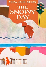 The Snowy Day (Ezra Jack Keats)