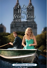 A Long Way From You (Gwendolyn Heasley)