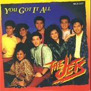 You Got It All - The Jets