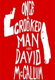 Once a Crooked Man (David McCallum)