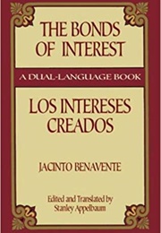 The Bonds of Interest (Jacinto Benavente)