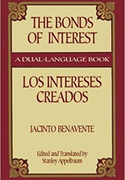 The Bonds of Interest (Jacinto Benavente)