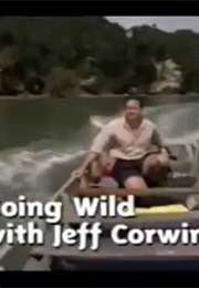 Going Wild With Jeff Corwin (1997)