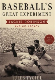 Baseball&#39;s Great Experiment (JULES TYGIEL)