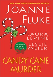 Candy Cane Murder (Joanne Fluke, Laura Levine and Leslie Meier)