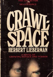Crawlspace (Herbert Lieberman)