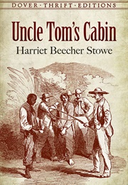 Uncle Tom&#39;s Cabin (Stowe, H)