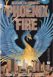 Phoenix Fire (Elizabeth Forrest)