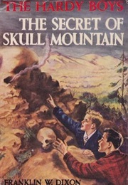 The Secret of Skull Mountain (Franklin W Dixon)
