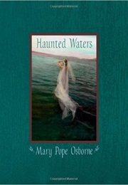 Haunted Waters (Mary Pope Osborne)