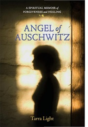 Angel of Auschwitz (Tarra Light)