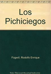 Los Pichiciegos - Rodolfo Fogwill
