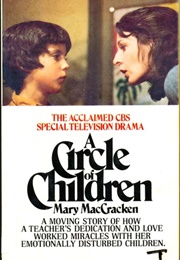 A Circle of Children (Mary MacCracken)