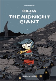 Hilda and the Midnight Giant (Luke Pearson)