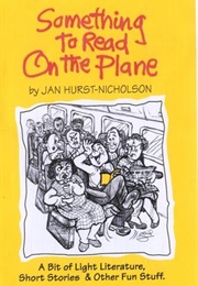 Something to Read on the Plane (Jan Hurst-Nicholson)