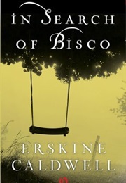 In Search of Bisco (Erskine Caldwell)