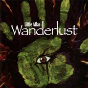 Little Atlas - Wanderlust