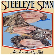 Steeleye Span - All Around My Hat