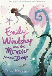 Emily Windsnap and the Monster From the Deep (Liz Kessler)