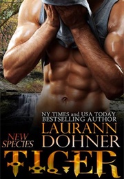 Tiger (Laurann Dohner)
