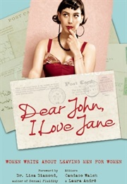 Dear John, I Love Jane (Candace Walsh and Laura Andre)