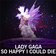 So Happy I Could Die
