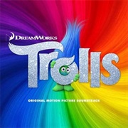 Trolls: Original Motion Picture Soundtrack