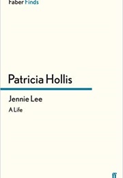Jennie Lee - A Life (Patricia Hollis)