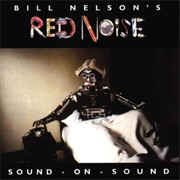 Bill Nelson&#39;s Red Noise - Sound-On-Sound