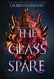 The Glass Spare (Lauren Destefano)