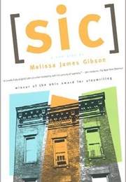 [Sic] (Melissa James Gibson)