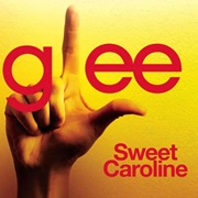 Sweet Caroline - Glee Cast