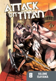 Attack on Titan Vol. 8 (Hajime Isayama)