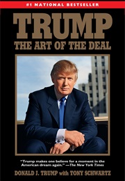 The Art of the Deal (Donald J. Trump)