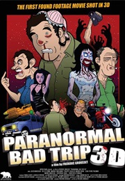 Paranormal Bad Trip 3D (2014)