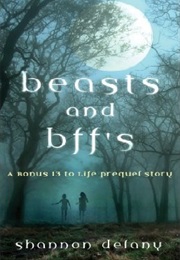 Beasts and Bffs (Shannon Delany)