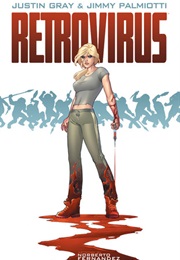 Retrovirus (Justin Gray)