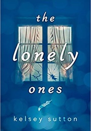 The Lonely Ones (Kelsey Sutton)