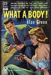 What a Body! (Alan Green)