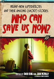 Who Can Save Us Now? (Owen King)
