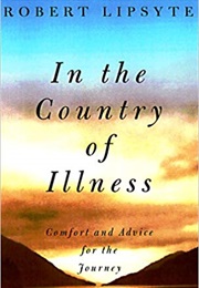 In the Country of Illness (Robert Lipsyte)