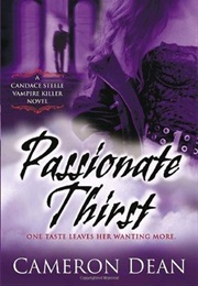 Passionate Thirst (Cameron Dean)