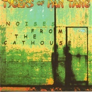 Tygers of Pan Tang - Noises From the Cathouse