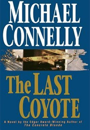 The Last Coyote (Michael Connelly)
