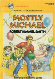 Mostly Michael (Robert Kimmel Smith)