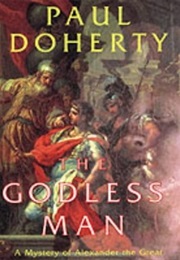 The Godless Man (P. C. Doherty)