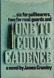 One to Count Cadence (James Crumley)
