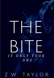 The Bite (Z.W. Taylor)