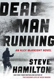 Dead Man Running (Steve Hamilton)